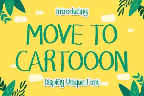 Move to Cartooon: A Playful Display Font for Bold Branding