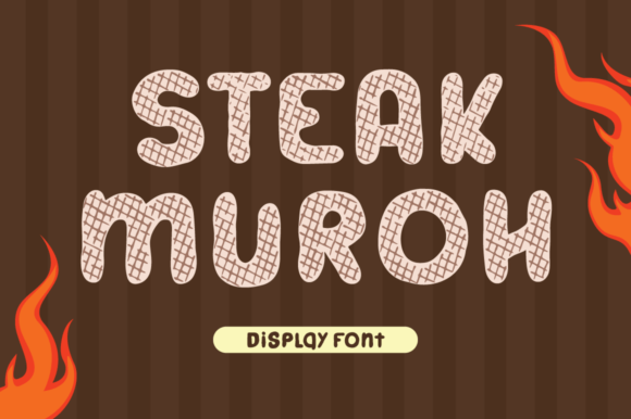 Steak Muroh: The Grill-Effect Display Font for Handmade Food Brands